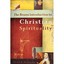 The Brazos Introduction to Christian Spirituality Howard, Evan B.