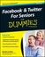 Facebook & Twitter for Seniors for Dummies, 2nd Edition 9781118921173