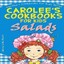 Carolee's Cookbook for Kids - Salads Recipes Kids Love Make by Myers Janice Limb