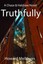 NEW Truthfully by Howard Mellowes BOOK (Paperback / softback) Free P&H