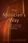 The Musician's Way: A Guide to Practice, Performance, and Wellness by Gerald...