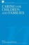 Caring for Children and Families (Wiley Series in Nursing) by Ian Peate.