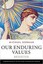 Our Enduring Values Revisited: Librarianship in an Ever - Paperback NEW Michael