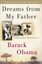 Dreams from My Father: A Story of Race and Inheritance by Barack Obama.