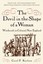 The Devil in the Shape of a Woman: Witchcraft in Colonial New England by...