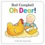 NEW Oh Dear! 35th Anniversary Edition By Rod Campbell Board Book Free Shipping