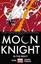Moon Knight, Volume 3: In the Night by Marvel Comics.