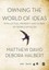 Owning the World of Ideas: Intellectual Property and Global Network...