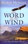 The Word on the Wind: Renewing Confidence in the Gospel by Alison Morgan...