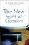 The New Spirit of Capitalism by Luc Boltanski.