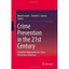 Crime Prevention in the 21st Century: Innovations in Crime Analysis, Detection,