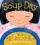 Soup Day by Melissa Iwai.