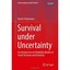 Survival under Uncertainty: An Introduction to Probability Models of Social Stru
