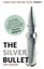 The Silver Bullet by Fred Harrison (Paperback, 2009)