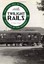 NEW Twilight Rails : The Final Era of Railroad Building in the Midwest