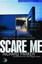 **NEW** - Scare Me (Paperback) 190922300X