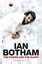 Ian Botham: The Power and the Glory by Simon Wilde.