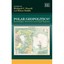 Polar Geopolitics?: Knowledges, Resources and Legal Regimes POWELL