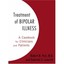 Treatment of Bipolar Illness – A Casebook for Clinicians and Patients Post, Robe