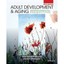 Adult Development and Aging: Biopsychosocial Perspectiv