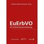 Eu-erbrechtsverordnung Deixler-hubner, Astrid (Editor)/ Schauer, Martin (Editor)