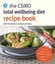 The CSIRO Total Wellbeing Diet Recipe Book by The CSIRO.