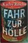 Fahr zur Hölle, KathyReichs, Roman, Gebundene Ausgabe, Neu