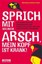 Sprich mit meinem Arsch, mein Kopf ist krank!, Matthias Zimmermann