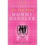 Confessions of a Prep School Mommy Handler: A Memoir - Paperback NEW Rouse, Wade