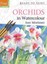 Orchids in Watercolour (Ready to Paint) by Ann Mortimer.
