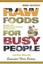 NEW Raw Foods For Busy People by Jordan Maerin BOOK (Paperback) Free P&H
