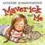 Maverick and Me by Katherine Schwarzenegger.