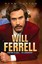 Will Ferrell: Staying Classy - The Biography by Ryan Hutton (Paperback, 2014)