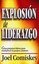 Explosi�n de Liderazgo: C�mo Preparar L�deres Para Multiplicar Los