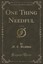 NEW One Thing Needful, Vol. 2 of 2 (Classic Reprint) by M. E. Braddon