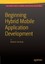 Panhale, Mahesh: Beginning Hybrid Mobile Application Development