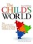 The Child's World: The Comprehensive Guide to Assessing Children in Need by...
