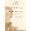 A Useful Woman: The Early Life of Jane Addams Diliberto, Gioia