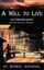 A Will to Live: Autobiography. Revised Second Edition by George Ginzburg Paperba