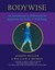 Bodywise by William A. Henkin, Joseph Heller (Paperback, 2004)