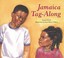 Jamaica Tag-along by Juanita Havill.