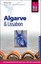 REISE KNOW-HOW Algarve und Lissabon (7. Auflage 2017) REISEFÜHRER