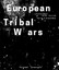 European Tribal Wars, Andrew/Kaminski, Stefan/Wood, Dominic Gilbert, Buch, 2015
