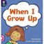Lighthouse: Reception Pink B - When I Grow Up
