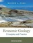 Economic Geology - Principles and Practice by Professor Walter L. Pohl.