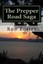 NEW The Prepper Road Saga: Our End Of The Lake Revisited by Ron H. Foster