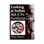 Looking at Indian Art of the Northwest Coast by Hilary Stewart