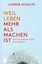 Weil Leben mehr als machen ist von Ludger Schulte (Buch) NEU