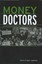NEW Money Doctors BOOK (Hardback) Free P&H