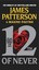 12th Of Never (Turtleback School & Library Binding Edition) (Women's Murder Club